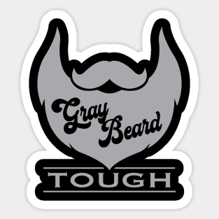 Gray Beard Tough Sticker